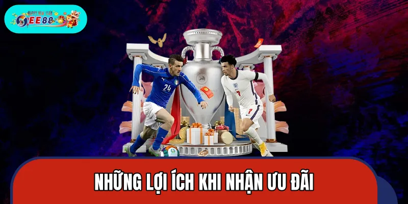 Lợi ích khi nhận ưu đãi mà người chơi nên biết